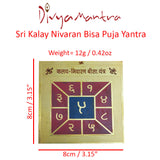 Divya Mantra Shri Kalay Nivaran Bisa Puja Yantra - Divya Mantra